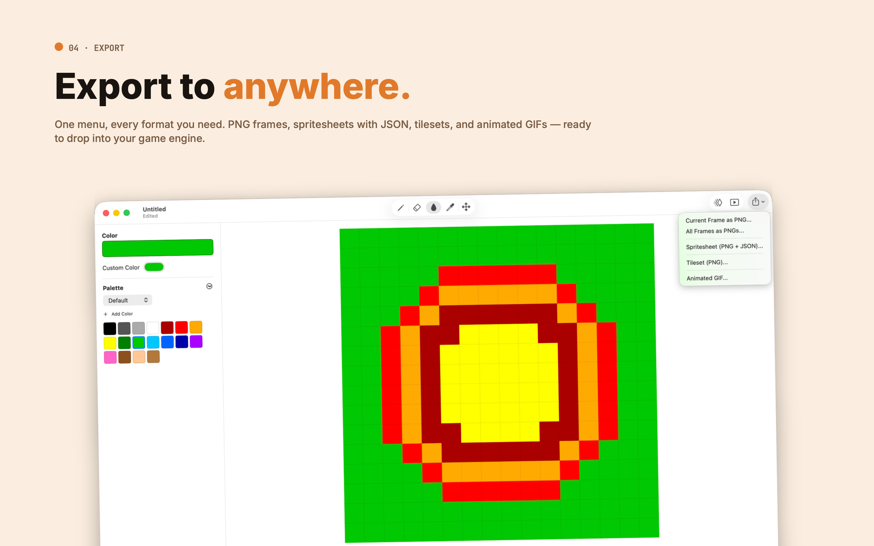 Export — PNG frames, spritesheets with JSON, tilesets, and animated GIFs.